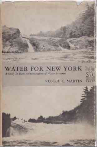 WATER FOR NEW YORK A Study in State Administration of …