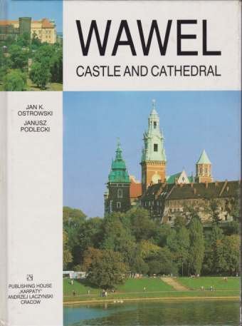 WAWEL Castle and Cathedral