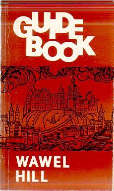 WAWEL HILL Guide-Book