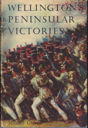 WELLINGTON PENINSULAR VICTORIES Busaco Salamanca Vitoria Nivelle