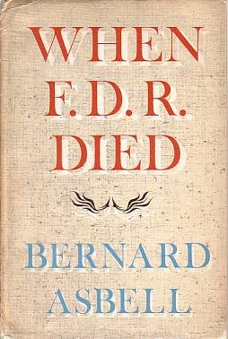 WHEN F.D.R. DIED