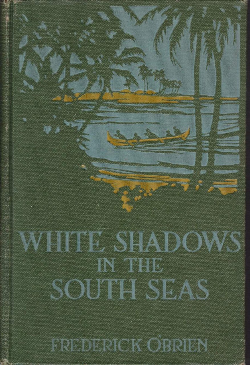 WHITE SHADOWS IN THE SOUTH SEAS