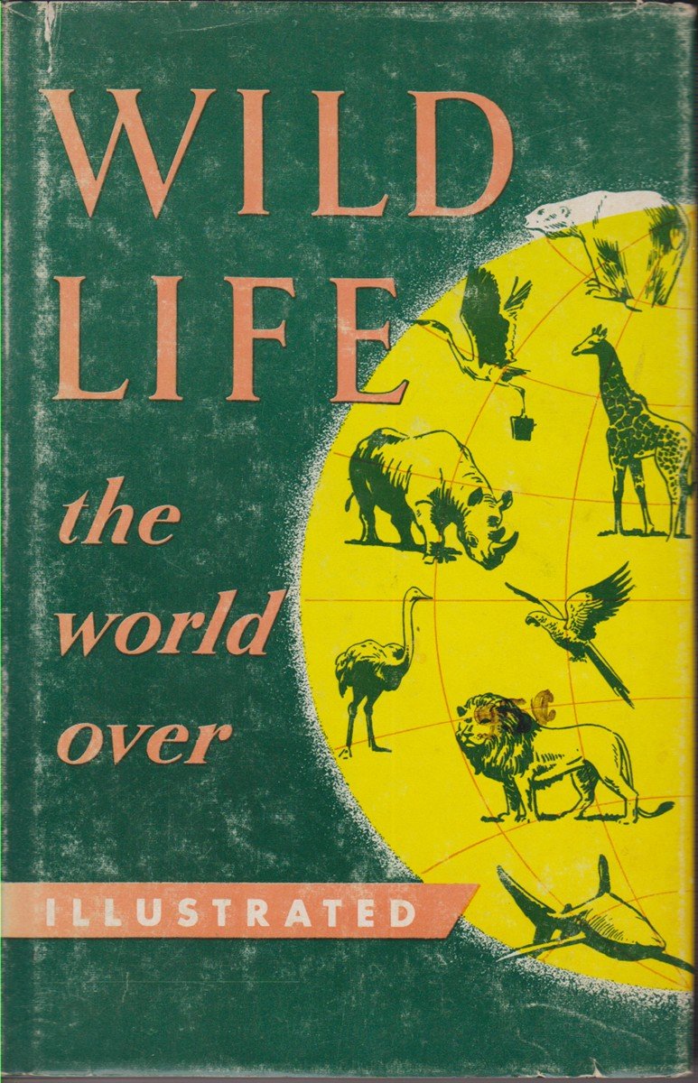 WILD LIFE The World Over