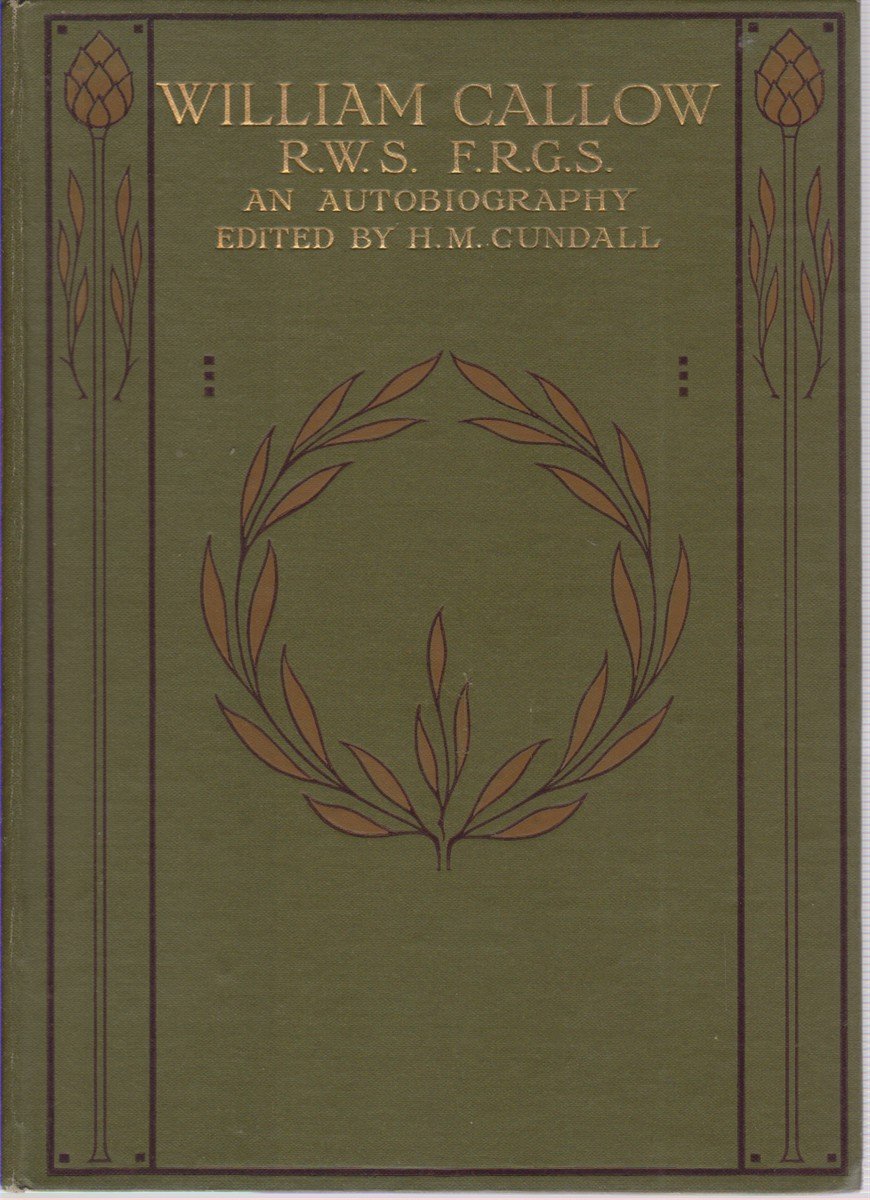 WILLIAM CALLOW An Autobiography
