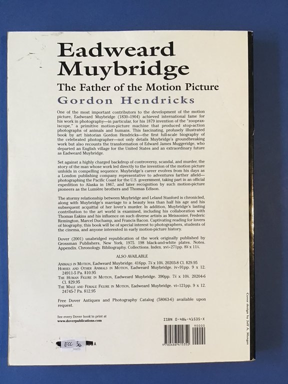 EADWEARD MUYBRIDGE. THE FATHER OF THE MOTION PICTURE