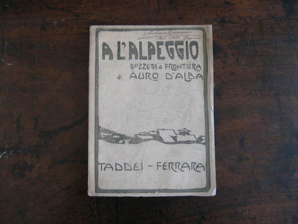 A L'Alpeggio. (Bozzetti di frontiera)