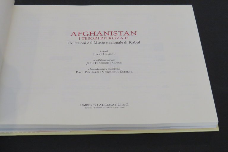 AFGHANISTAN. I TESORI RITROVATI. Collezioni del Museo nazionale di Kabul.