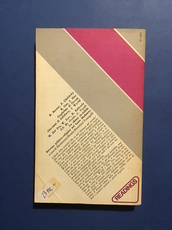 LA CHIESA INVISIBILE. RIFORME POLITICO-RELIGIOSE NEL BASSO MEDIOEVO