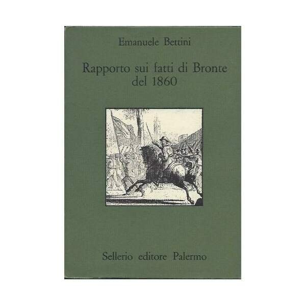 RAPPORTO SUI FATTI DI BRONTE DEL 1860