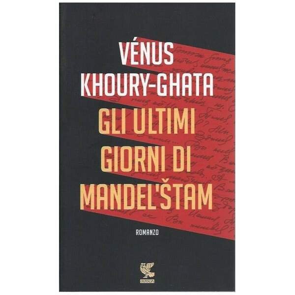 GLI ULTIMI GIORNI DI MANDEL'STAM | Immagine principale