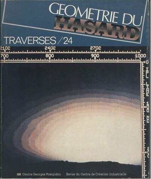 TRAVERSES / 24 - Géométrie du hasard