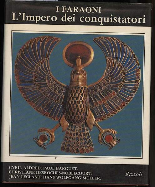 I FARAONI L'impero dei conquistatori