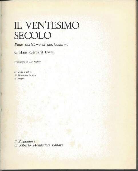 IL VENTESIMO SECOLO - Dallo storicismo al funzionalismo