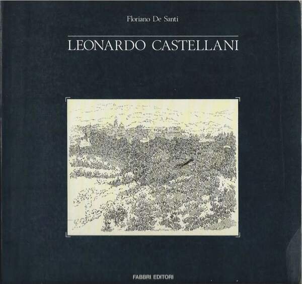 L'ILLIMITE LIRICO DI LEONARDO CASTELLANI - Opere della donazione