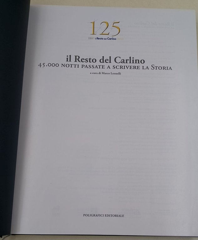 125'-Il Resto del Carlino-45.000 notti passate a scrivere la storia