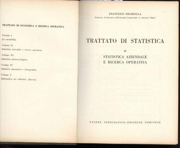 TRATTATO DI STATISTICA Vol. II STATISTICA AZIENDALE E RICERCA OPERATIVA