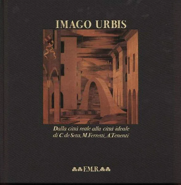 IMAGO URBIS- Dalla città reale alla città ideale | Immagine principale