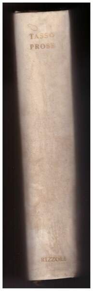 TORQUATO TASSO. PROSE (1935)