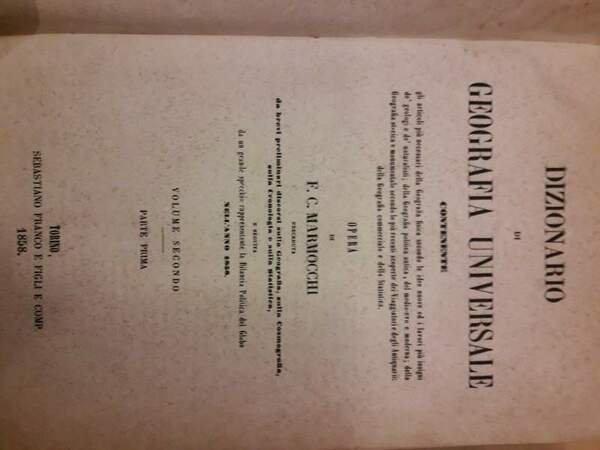 DIZIONARIO DI GEOGRAFIA UNIVERSALE contenente gli articoli più necessari della …