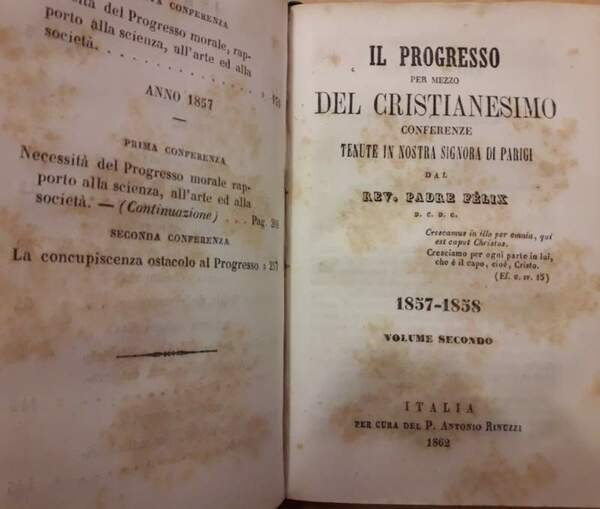 IL PROGRESSO PER MEZZO DEL CRISTIANESIMO-Conferenze tenute in nostra signora …