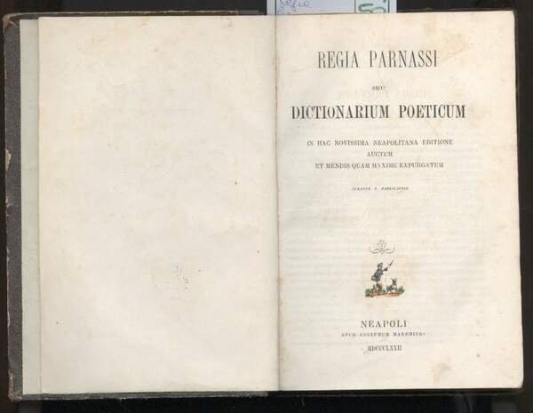 REGIA PARNASSI SEU DICTIONARIUM POETICUM (1872) | Immagine principale