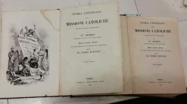 STORIA UNIVERSALE DELLE MISSIONI CATTOLICHE dal secolo XIII sino ai …