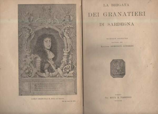 LA BRIGATA DEI GRANATIERI DI SARDEGNA. Memorie storiche raccolte dal …