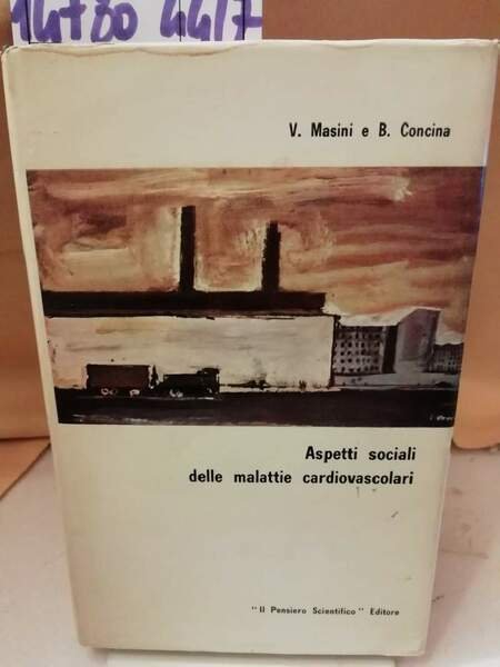 ASPETTI SOCIALI DELLE MALATTIE CARDIOVASCOLARI (1963)