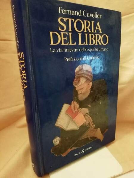 STORIA DEL LIBRO-La via maestra dello spirito umano-(1982)