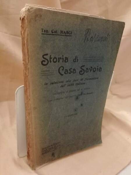 STORIA DI CASA SAVOIA in relazione alle fasi di formazioni …