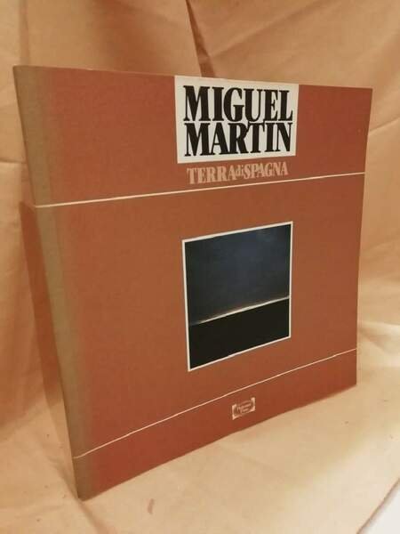 MIGUEL MARTIN -TERRA DI SPAGNA