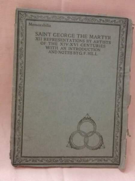 SAINT GEORGE THE MARTYR-XII REPRESENTATIONS BY ARTISTS OF THE XIV-XVI …