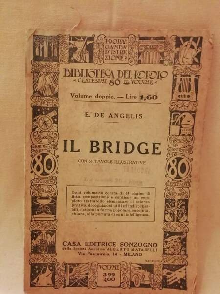 IL BRIDGE- CON 36 TAVOLE ILLUSTRATIVE(1934) | Immagine Gallery 2