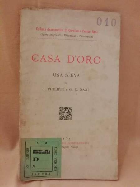 CASA D'ORO-UNA SCENA DI F.PHILIPPI E E G.E. NANI(1913)