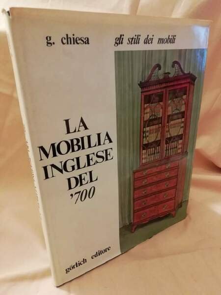 LA MOBILIA INGLESE DEL '700 (1971)