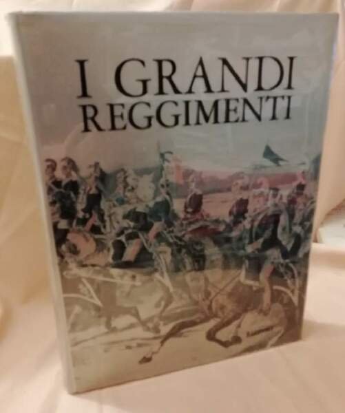 I GRANDI REGGIMENTI (1968)