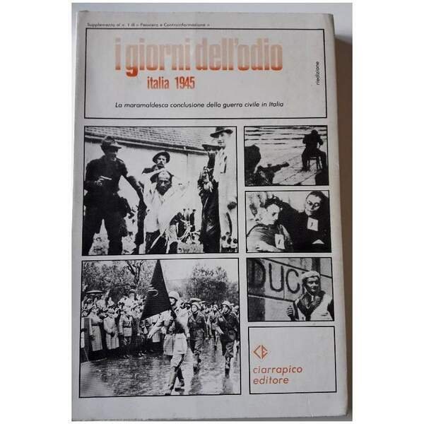 I GIORNI DELL'ODIO-ITALIA 1945(1975)