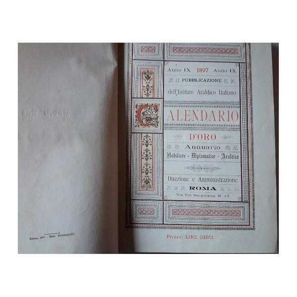 CALENDARIO D'ORO-ANNUARIO NOBILIARE -DIPLOMATICO-ARALDICO-ANNO IX-1987