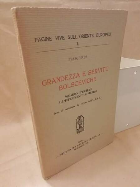 GRANDEZZA E SERVITU' BOLSCEVICHE (1934)