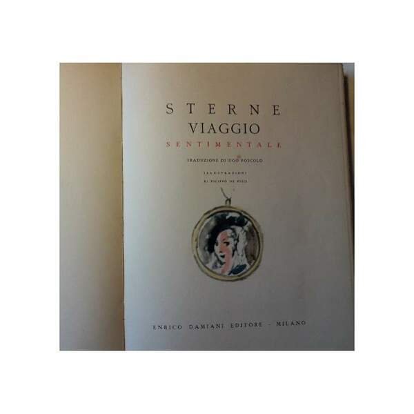 VIAGGIO SENTIMENTALE-traduzione di ugo foscolo illustrazioni di Filippo De Pisis(1944)