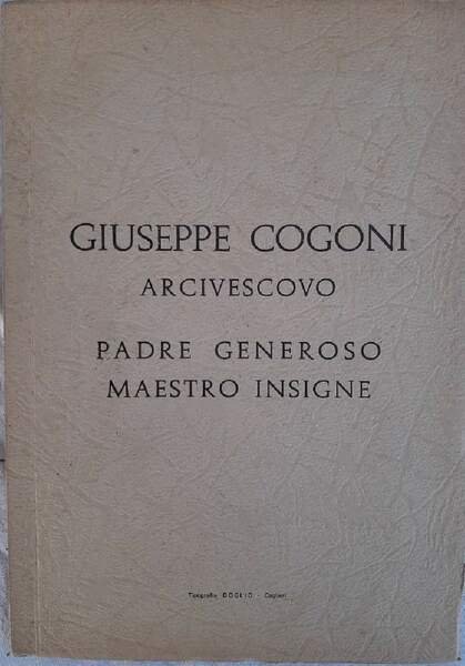 IN MEMORIA DELL'ARCIVESCOVO GIUSEPPE COGONI-1885-1947( 1970)