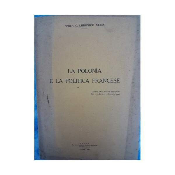 LA POLONIA E LA POLITICA FRANCESE(1930)