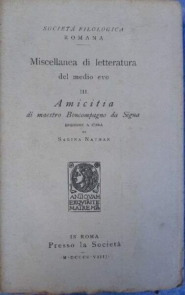MISCELLANEA DI LETTERATURA DEL MEDIO EVO III AMICITIA (1909)