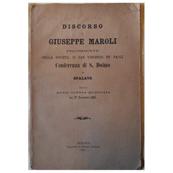 DISCORSO DI GIUSEPPE MAROLI PRESIDENTE DELLA SOCIETA' DI SAN VINCENZO …