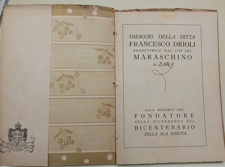 1738-1938 NEL BICENTENARIO DELLA NASCITA DI FRANCESCO DRIOLI FONDATORE DELL'INDUSTRIA …