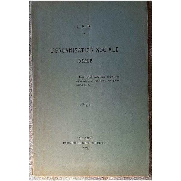 L'ORGANIZATION SOCIALE IDEALE( 1905)
