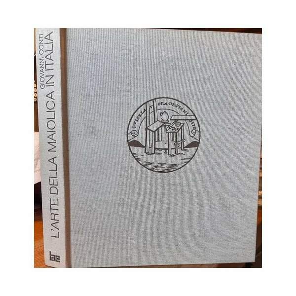 L'ARTE DELLA MAIOLICA IN ITALIA(1973)