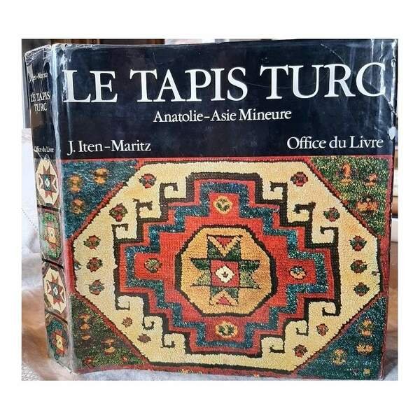 LE TAPIS TURC- ANATOLIE-ASIE MINEURE(1976) | Immagine principale