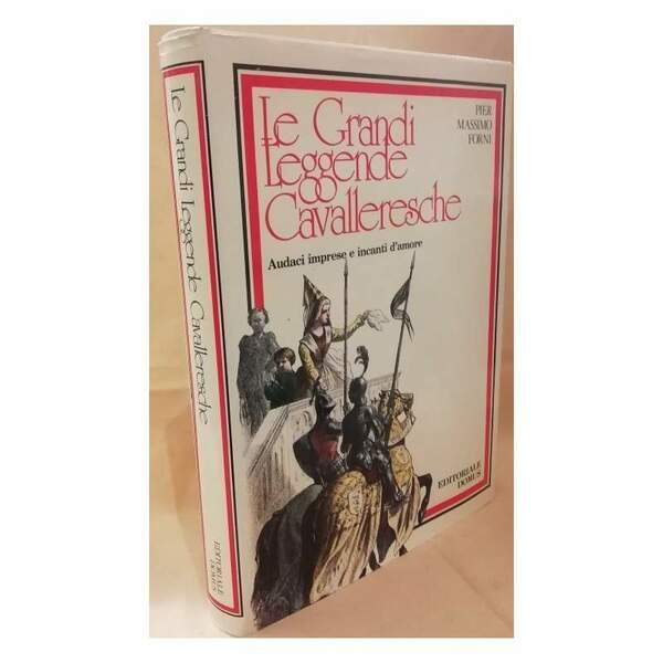 LE GRANDI LEGGENDE CAVALLERESCHE Audaci imprese e incanti d'amore (1978)