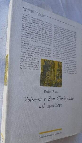 VOLTERRA E SAN GIMIGNANO NEL MEDIOEVO(1983)